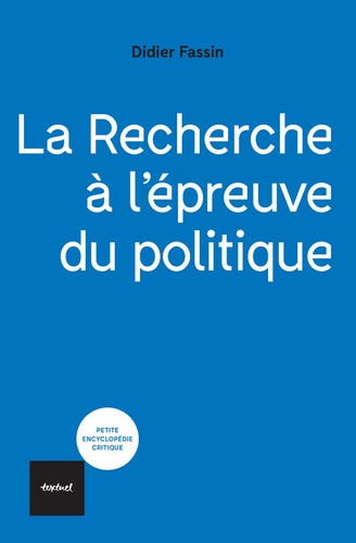 La Recherche à l'épreuve du politique