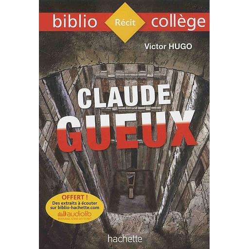 Claude Gueux - Bibliocollège