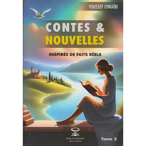 Contes et nouvelles inspirés de faits réels tom 3