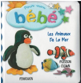 Pour mon bébé les animaux de la mer