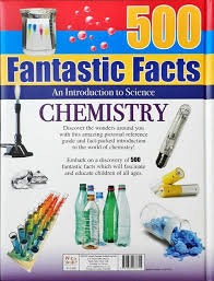 500 Fantastic Facts Introduction to Chemistry