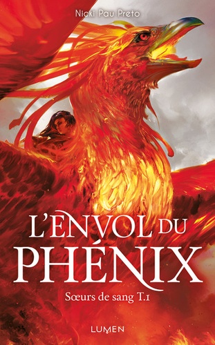 Soeurs de Sang Tome 1 - L'envol du phénix