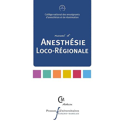 Manuel d'anesthésie loco-régionale