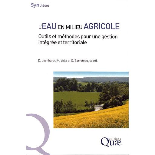 L'eau en milieu agricole - Outils et méthodes pour une gestion intégrée et territoriale