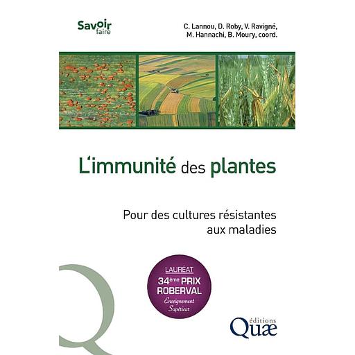 L'immunité des plantes - Pour des cultures résistantes aux maladies