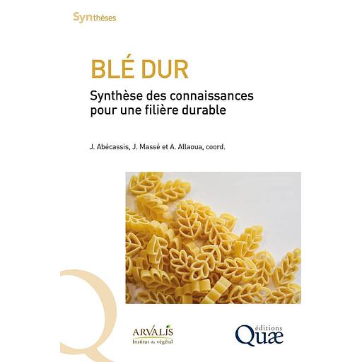 Blé dur - Synthèse des connaissances pour une filière durable
