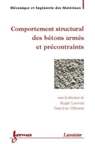 Comportement Structural Des Betons Armes Et Precontraints