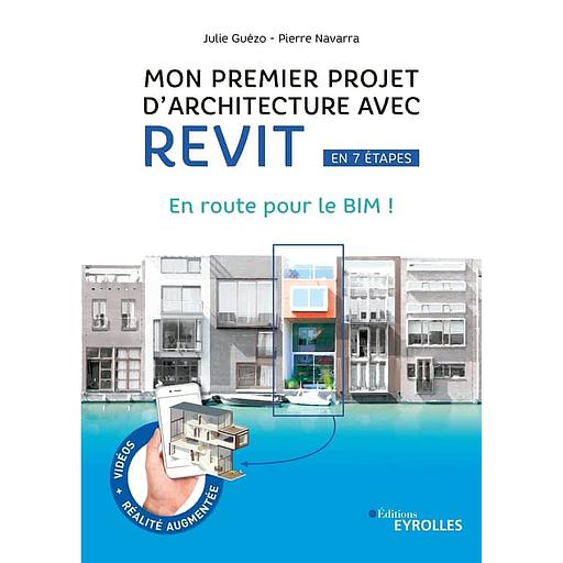 Mon premier projet d'architecture avec Revit en 7 étapes - En route pour le BIM !