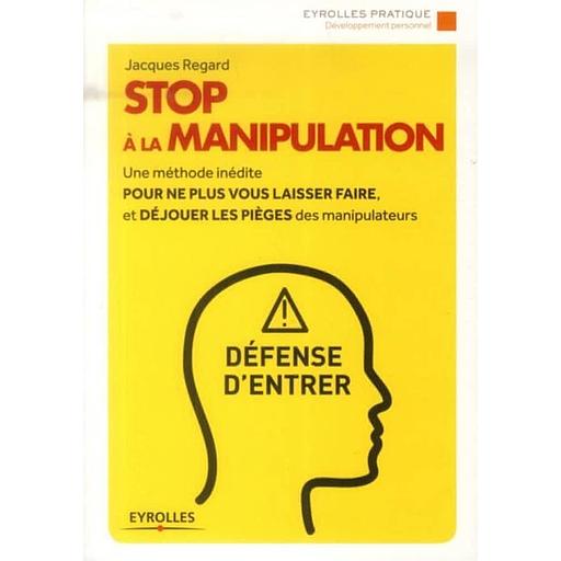 Stop à la manipulation