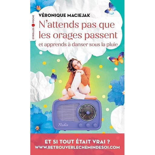 N'attends pas que les orages passent et apprends à danser sous la pluie