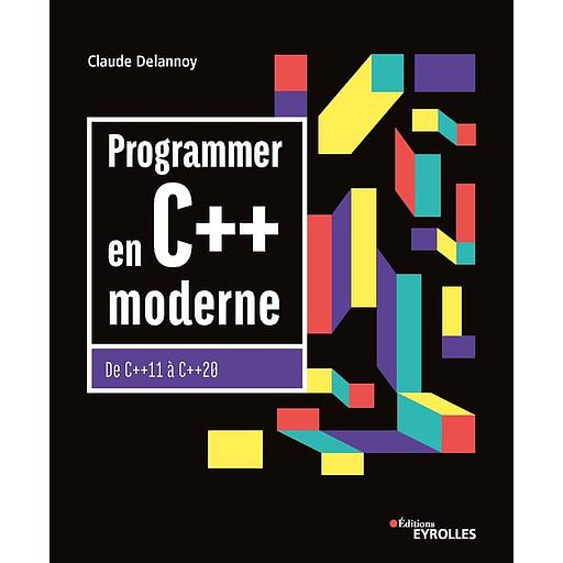 Programmer en C++ moderne - De C++11 à C++20