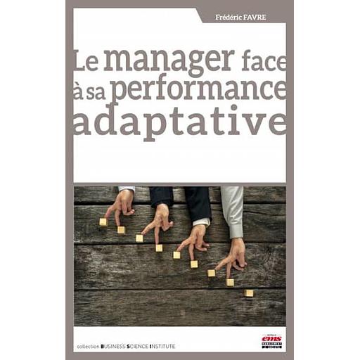 Le manager face à sa performance adaptative