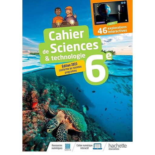 Cahier Sciences & technologie 6e