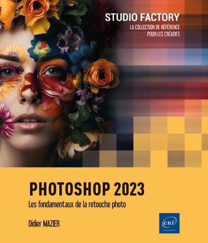 Photoshop - Les fondamentaux de la retouche photo