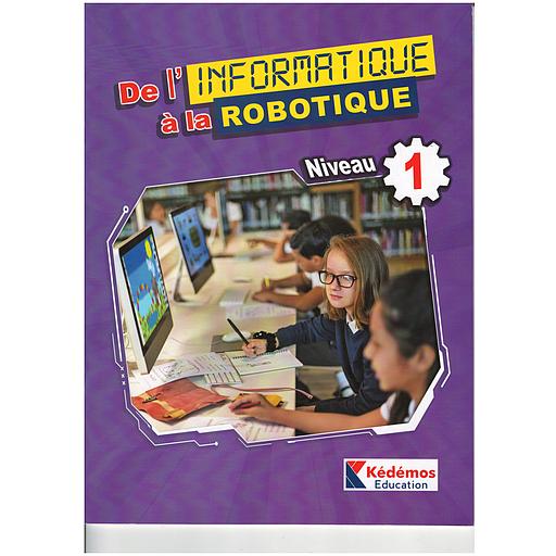 de l'informatique à la robotique niveau 1