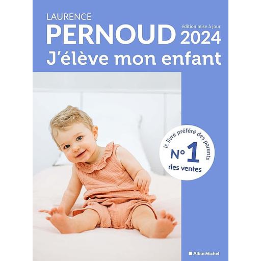 J'élève mon enfant - 2024