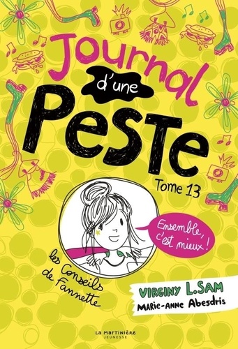 Le journal d'une peste Tome 13 - Ensemble, c'est mieux !
