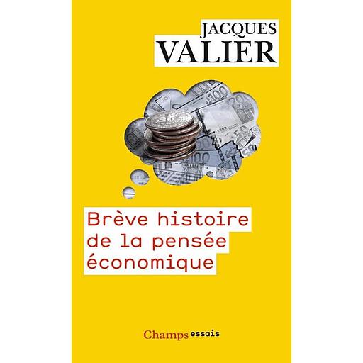 Brève histoire de la pensée économique d'Aristote à nos jours