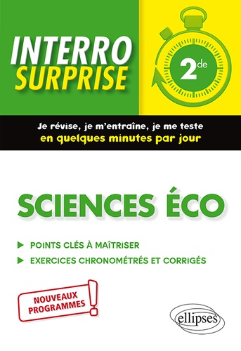 Sciences éco 2de - Points clés à maîtriser, exercices chronométrés et corrigés