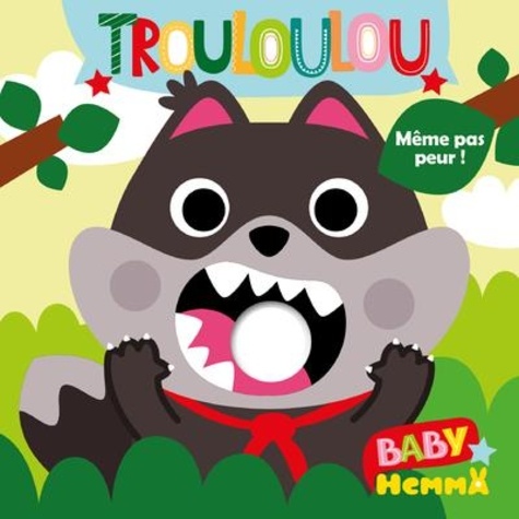 Trouloulou - Même pas peur !