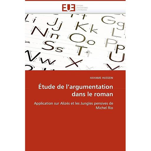 Étude de l''argumentation dans le roman