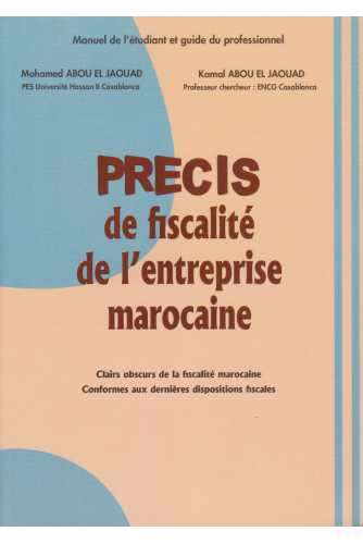 Précis de fiscalité de l'entreprise marocaine