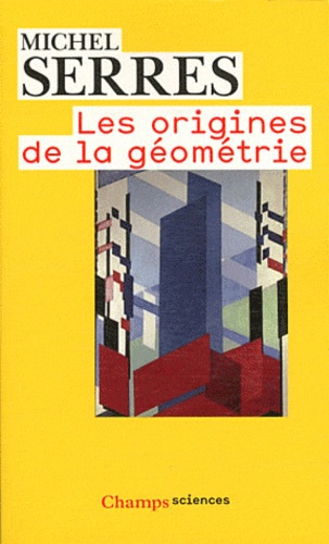 Les origines de la géométrie - Tiers livre des fondations