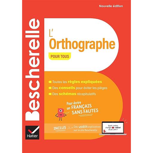 Bescherelle : L'orthographe pour tous - 2024