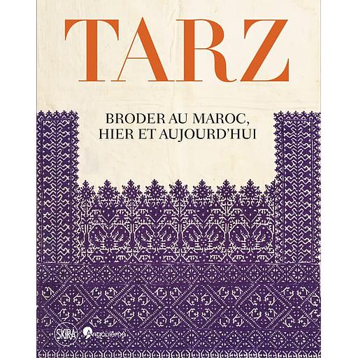 Tarz - Broder au Maroc, hier à aujourd'hui