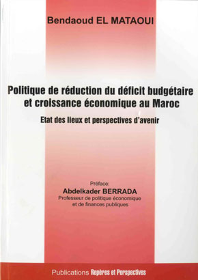 Politique de réduction du déficit budgétaire et croissance économique au Maroc