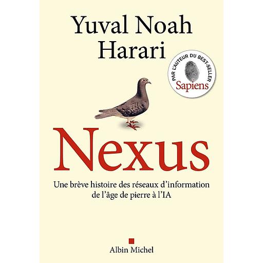 Nexus - Une brève histoire des réseaux d'information, de l'âge de pierre à l'IA