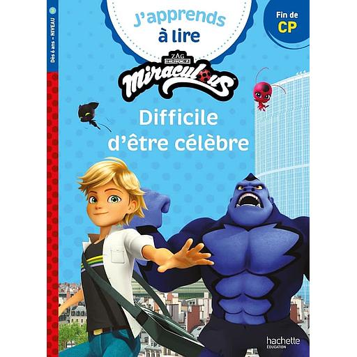 Difficile d'être célèbre - Fin de CP niveau 3