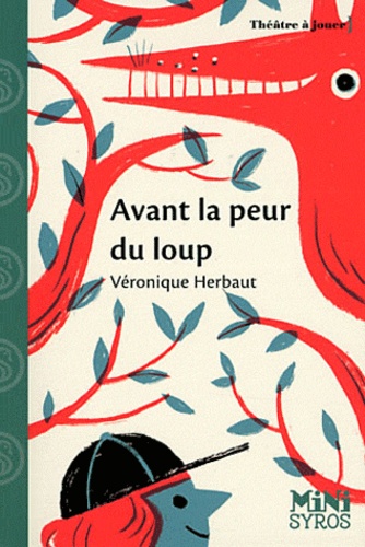 Avant la peur du loup - Théâtre à jouer