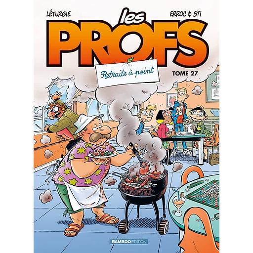 Les Profs Tome 27 - Retraite à point
