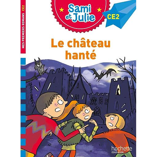 Sami et Julie - Le château hanté - CE2