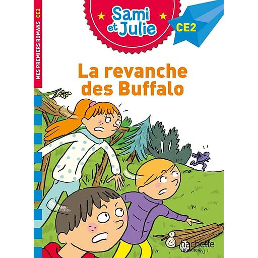 Sami et Julie - La revanche des Buffalo - CE2