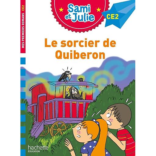 Sami et Julie - Le sorcier de Quiberon - CE2