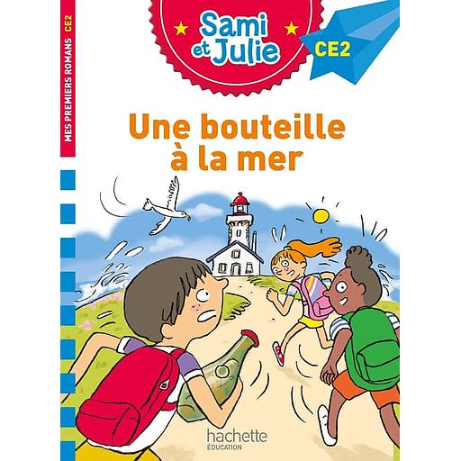 Sami et Julie - Une bouteille à la mer - CE2