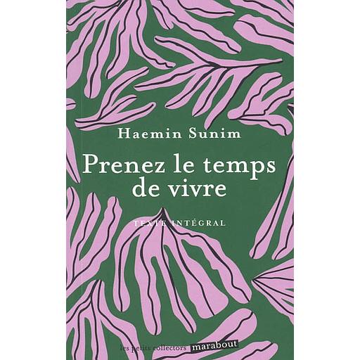 Prenez le temps de vivre