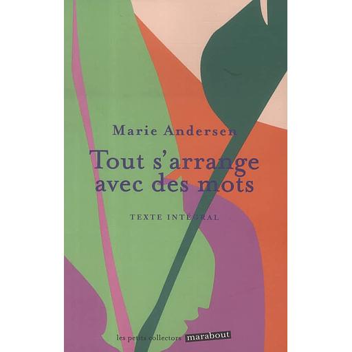 Tout s'arrange avec des mots