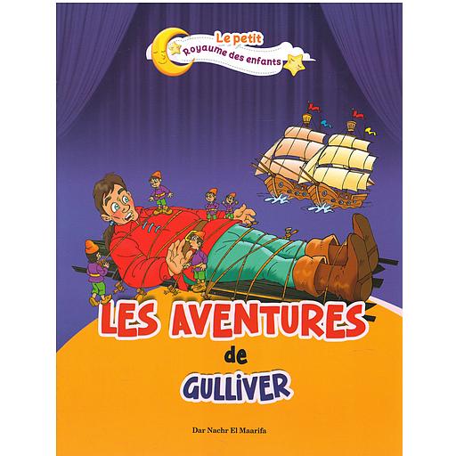 LE PETIT ROYAUME DES ENFANTS:Les aventures de Gulliver