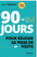90 jours pour réussir sa prise de poste