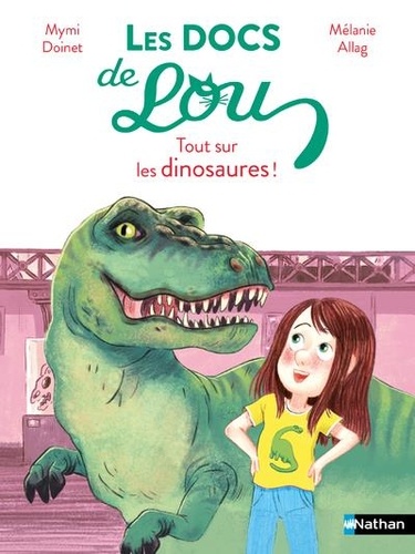 Les docs de Lou - Tout sur les dinosaures !