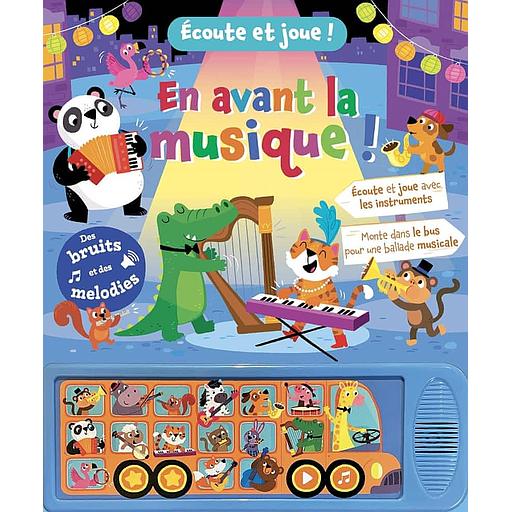 En avant la musique !