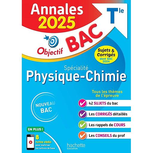 Spécialité Physique-Chimie Tle Objectif Bac Annales Bac