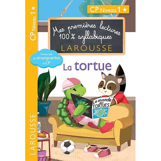 Mes premières lectures 100% syllabiques - La tortue - CP niveau 1