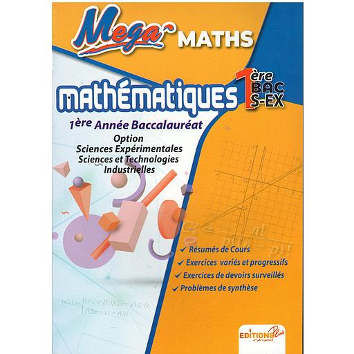 MEGA MATHS 1 BAC EXP