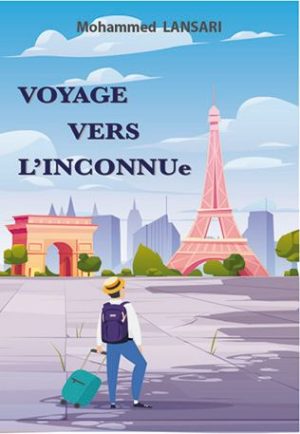 VOYAGE VERS L’INCONNUE