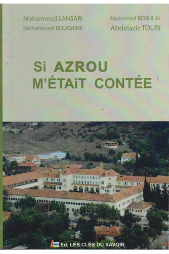 Si Azrou m'était contée