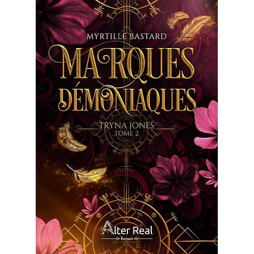 Tryna Jones Tome 2 - Marques démoniaques